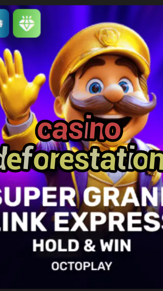 casino deforestation-w4cy2mdjlx2bf.com